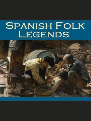 cover image of Spanish Folk Legends
